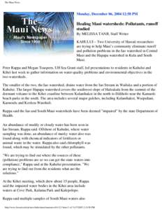 The Maui News  Monday, December 06, [removed]:58 PM Healing Maui watersheds: Pollutants, runoff studied