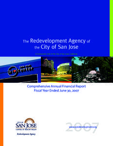 The  Redevelopment Agency of the City of San Jose A Component Unit of the City of San José, California