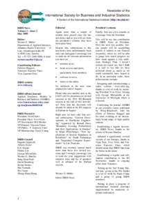 Newsletter of the  International Society for Business and Industrial Statistics A Section of the International Statistical Institute (http://isi.cbs.nl/) ISBIS News Volume 2 – Issue 2