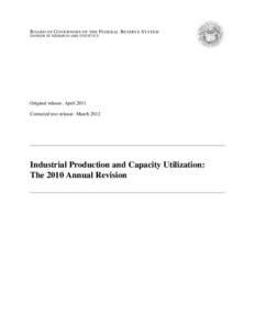 B OARD OF G OVERNORS OF THE F EDERAL R ESERVE S YSTEM DIVISION OF RESEARCH AND STATISTICS Original release: April 2011 Corrected text release: March 2012
