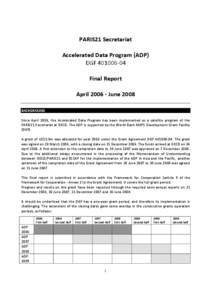 PARIS21 Secretariat Accelerated Data Program (ADP) DGF[removed]Final Report April[removed]June 2008 BACKGROUND