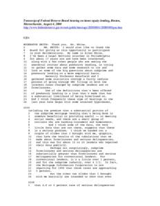 Transcript of Federal Reserve Board hearing on home equity lending, Boston, Massachusetts, August 4, 2000 http://www.federalreserve.gov/events/publichearings20000804pm.htm 0204 MODERATOR SMITH: Thank you. Mr. W