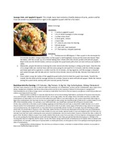 Sausage, Kale, and Spaghetti Squash- This simple, tasty meal contains a healthy balance of carbs, protein and fat. It can be served in a casserole dish or right in the spaghetti squash shell for a fun twist! Makes 4 serv