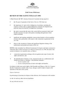 Review of the Native Title Act[removed]draft terms of reference