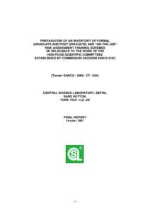 PREPARATION OF AN INVENTORY OF FORMAL (GRADUATE AND POST GRADUATE) AND “ON-THE-JOB” RISK ASSESSMENT TRAINING SCHEMES OF RELEVANCE TO THE WORK OF THE NON-FOOD SCIENTIFIC COMMITTEES ESTABLISHED BY COMMISSION DECISION 2