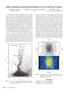 Stellar Populations and Spatial Distributions of Ultra Faint Dwarf Galaxies OKAMOTO, Sakurako  ARIMOTO, Nobuo, YAMADA,Yoshihiko