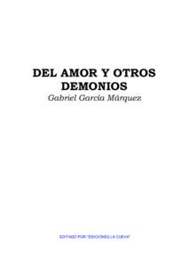 DEL AMOR Y OTROS DEMONIOS Gabriel García Márquez EDITADO POR 