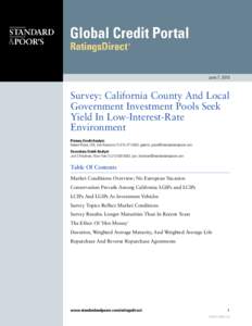 June 7, 2010  Survey: California County And Local Government Investment Pools Seek Yield In Low-Interest-Rate Environment