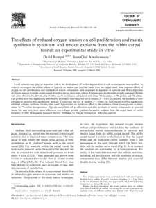 Journal of Orthopaedic Research[removed]±148  www.elsevier.nl/locate/orthres The eects of reduced oxygen tension on cell proliferation and matrix synthesis in synovium and tendon explants from the rabbit carpal