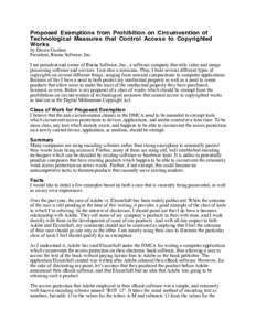 Proposed Exemptions from Prohibition on Circumvention of Technological Measures that Control Access to Copyrighted Works by Darrin Cardani  President, Buena Software, Inc.