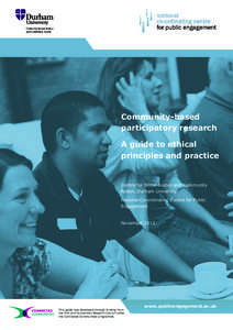 Centre for Social Justice and Communty Action Community-based participatory research A guide to ethical