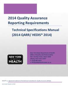 2014 Quality Assurance Reporting Requirements Technical Specifications Manual[removed]QARR/ HEDIS® [removed]New York State Department of Health