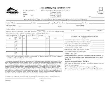 Application/Registration Form Submit completed/signed registration request form to: Registrar’s Office Adams State University Alamosa, CO[removed]or Fax: [removed]