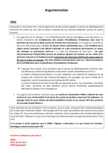 Argumentation	
   	
   PNRD	
   Demander	
  à	
  l’association	
  Parc	
  naturel	
  régional	
  du	
  Doubs	
  qu’elle	
  rappelle	
  au	
  Service	
  du	
  développement	
   territorial	
   du	