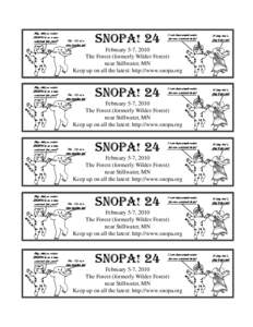 Hey, did you notice SNOPA! is on a new weekend this year? Yes. It’s at a new location too!