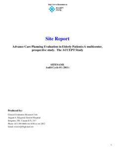 http://www.thecarenet.ca  Site Report Advance Care Planning Evaluation in Elderly Patients:A multicenter, prospective study. The ACCEPT Study