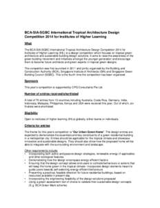 BCA-SIA-SGBC International Tropical Architecture Design Competition 2014 for Institutes of Higher Learning What The BCA-SIA-SGBC International Tropical Architecture Design Competition 2014 for Institutes of Higher Learni