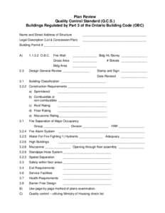 Plan Review Quality Control Standard (Q.C.S.) Buildings Regulated by Part 3 of the Ontario Building Code (OBC) Name and Street Address of Structure  _____________________________________