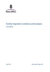 Human migration / Visas / Nationality / Indefinite leave to remain / Public records / Immigration to the United Kingdom since / European Economic Area Family Permit / Permanent residence / F visa / Immigration to the United Kingdom / United Kingdom / Law in the United Kingdom