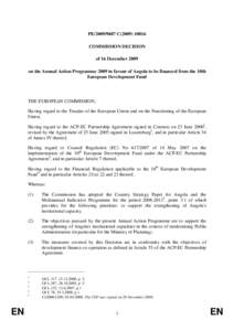 PE[removed]C[removed]COMMISSION DECISION of 16 December 2009 on the Annual Action Programme 2009 in favour of Angola to be financed from the 10th European Development Fund