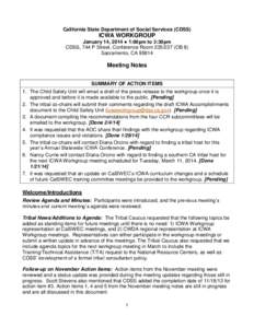 California State Department of Social Services (CDSS)  ICWA WORKGROUP January 14, 2014 ● 1:00pm to 3:30pm CDSS, 744 P Street, Conference Room[removed]OB 8) Sacramento, CA 95814