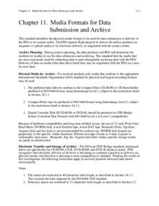 Chapter 11. Media Formats for Data Submission and Archive[removed]Chapter 11. Media Formats for Data Submission and Archive