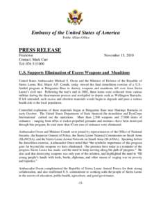 Embassy of the United States of America Public Affairs Office PRESS RELEASE Freetown Contact: Mark Carr