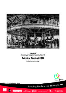 L Arcuino Academy of Mary Immaculate, Year 11 Spinning Carnival, 2005 Black and white photograph