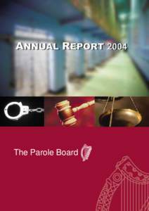 The Parole Board  Annual Report 2004 Contents 1