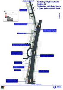 Continued on Section 17  Cycle Superhighway Route 1 Section 16 Tottenham High Road (north) - Town Hall Approach Road