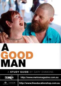 A good man SCREEN EDUCATION  A STUDY GUIDE by Gary Simmons