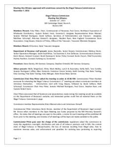 Meeting One Minutes approved with unanimous consent by the Illegal Tobacco Commission on November 7, 2013 Illegal Tobacco Commission Meeting One Minutes October 21st, [removed]Cambridge Street, Room A,