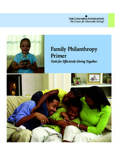 a THE COLUMBUS FOUNDATION The Center for Charitable Giving  Family Philanthropy Primer