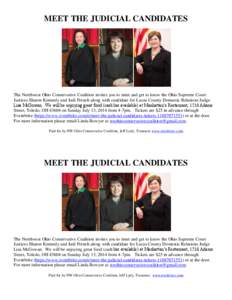 MEET THE JUDICIAL CANDIDATES  The Northwest Ohio Conservative Coalition invites you to meet and get to know the Ohio Supreme Court Justices Sharon Kennedy and Judi French along with candidate for Lucas County Domestic Re