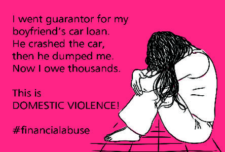 ‘Only MY name was on the lease. He trashed the place and dumped me. I am the one left to pay, both financially and with my reputation.’ ‘My ex-boyfriend maxed out my credit card without me knowing. I will be payin