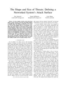 The Shape and Size of Threats: Defining a Networked System’s Attack Surface Eric Osterweil   Danny McPherson