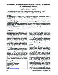 Steroid induced diabetes mellitus in patients receiving prednisolone for haematological disorders Kotila TR1, Olutogun T1, *Ipadeola A2