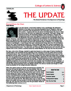 College of Letters & Science SUMMER, 2014 THE UPDATE  The Alumni Newsletter of the Department of Psychology