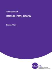 Social exclusion / Social inequality / Economic inequality / Poverty / Marginalization / Social class / Social control / Social deprivation / Sociology / Structure / Science