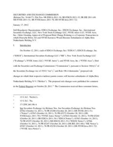 Order Granting Approval of Proposed Rule Change Relating to a Corporate Transaction in which Deutsche Börse AG and NYSE Euronext Would Become Subsidiaries of Alpha Beta Netherlands Holding N.V.