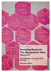 Assessing Research: The Researchers’ View Volume II Steven Wooding and Jonathan Grant May 2003 MRHEFCE