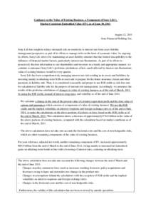 Guidance on the Value of Existing Business, a Component of Sony Life’s Market Consistent Embedded Value (EV), as of June 30, 2011 August 12, 2011 Sony Financial Holdings Inc.