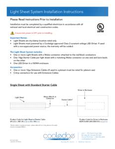 Light Sheet System Installation Instructions Please Read Instructions Prior to Installation Installation must be completed by a qualified electrician in accordance with all national and local electrical and construction 