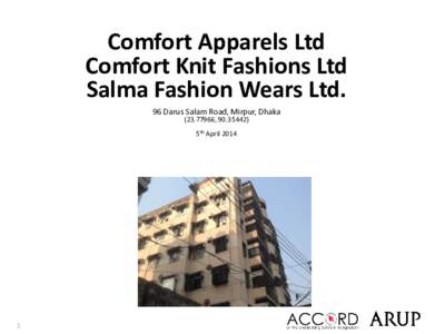 Comfort Apparels Ltd Comfort Knit Fashions Ltd Salma Fashion Wears Ltd. Ltd  96 Darus Salam Road, Mirpur, Dhaka