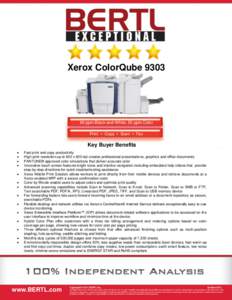 Xerox ColorQube[removed]ppm Black-and-White; 55 ppm Color Print ▪ Copy ▪ Scan ▪ Fax  Key BuyerPrint