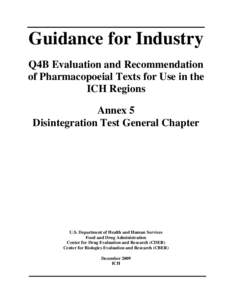 Food and Drug Administration / Pharmaceuticals policy / Clinical research / Pharmacopoeias / United States Public Health Service / International Conference on Harmonisation of Technical Requirements for Registration of Pharmaceuticals for Human Use / Center for Biologics Evaluation and Research / Health Canada / Medicine / Health / Pharmaceutical sciences