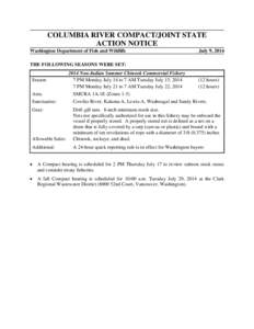 COLUMBIA RIVER COMPACT/JOINT STATE ACTION NOTICE Washington Department of Fish and Wildlife July 9, 2014