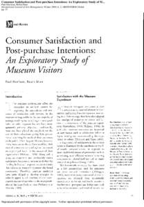 Consumer Satisfaction and Post-purchase Intentions: An Exploratory Study of M... Paul Harrison; Robin Shaw International Journal of Arts Management; Winter 2004; 6, 2; ABI/INFORM Global pg. 23  Reproduced with permission