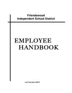 Friendswood Independent School District EMPLOYEE HANDBOOK