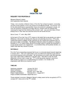 REQUEST FOR PROPOSALS Margaret Stewart Lindsay Arts Leadership Grant Awards Today, I am a member of Boston Crew, a From the Top outreach program, connecting me with young students in inner city schools around Massachuset